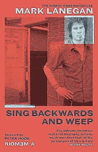 Sing Backwards and Weep: The Sunday Times Bestseller