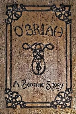 O'Briah A Bedtime Story