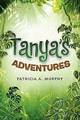 Tanyas Adventures
