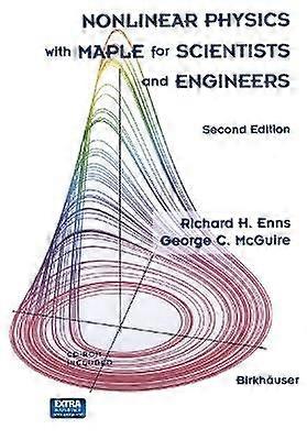 Nonlinear Physics with Maple for Scientists and Engineers