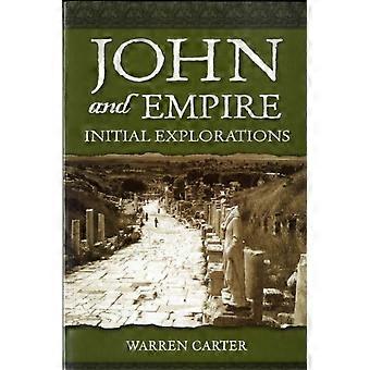 John And Empire Initial Explorations - Warren Carter - Paperback - en Book