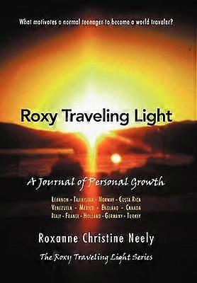 Roxy Traveling Light A Journal of Personal Growth