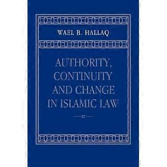 Continuidade e Mudança da Autoridade na Lei Islâmica - Wael B. Hallaq