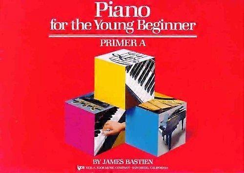 Piano For The Young Beginner Primer A by James Bastien Sheet music Book