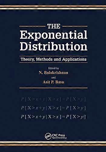 Exponential Distribution: Theory, Methods and Applications