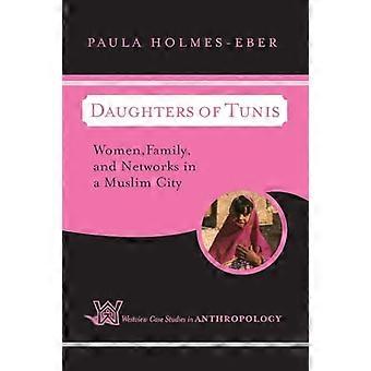 Døtre av Tunis: Kvinner, familie og nettverk i en muslimsk by (Westview Case Studies in Anthropology)