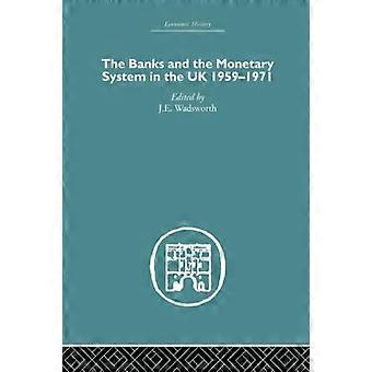 Die Banken und das Währungssystem im Vereinigten Königreich, 1959-1971