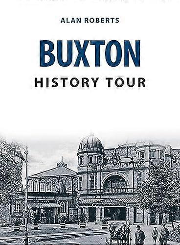 Buxton History Tour (History Tour)