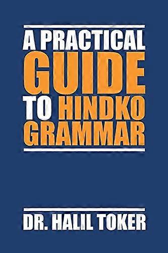 A Practical Guide to Hindko Grammar