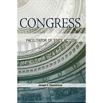 Congreso: Facilitador de la acción del estado
