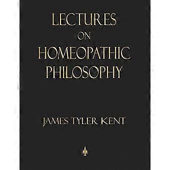 Lectures on homeopathic philosophy