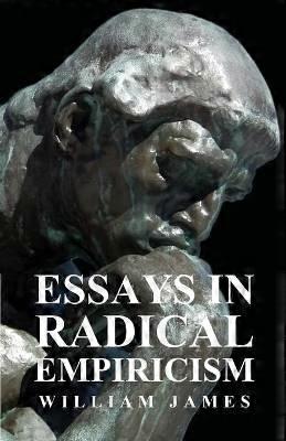 Essays In Radical Empiricism