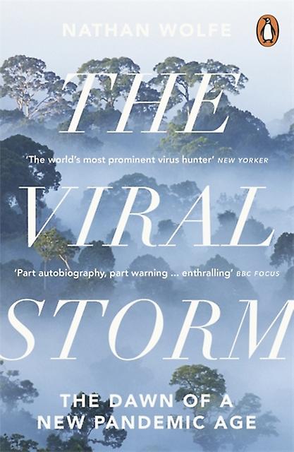 The Viral Storm by Nathan D. Wolfe Paperback