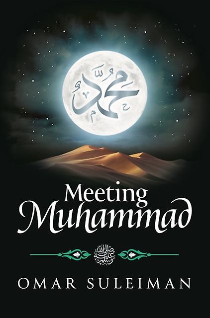 Meeting Muhammad by Omar Suleiman Hardback Book