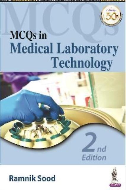Mcqs In Medical Laboratory Technology by Ramnik Sood Paperback Book