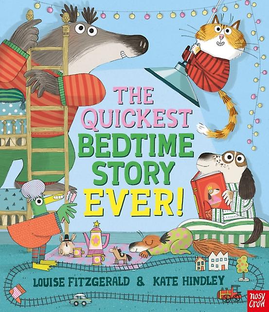 The Quickest Bedtime Story Ever by Louise Fitzgerald Paperback Book