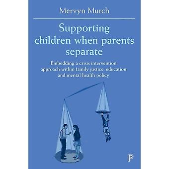 Apoio às crianças quando os pais se separam, de Mervyn Murch (livro de capa dura)
