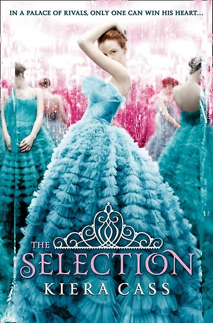 The Selection by Kiera Cass Paperback