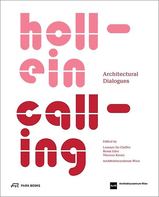 Hollein Calling - Park Books - Architecture - Park Books - Paperback