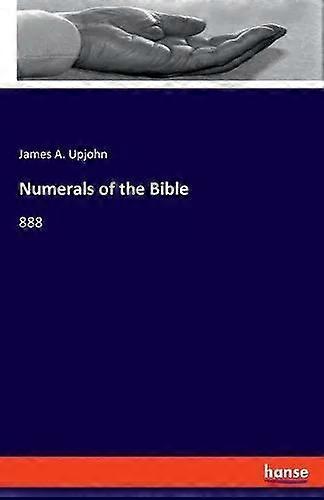 Numerais da Bíblia888 - James A. Upjohn