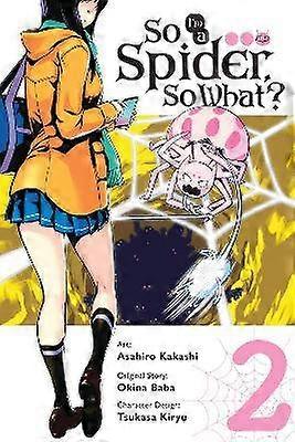 So I'm a Spider So What? Vol. 2 (manga)