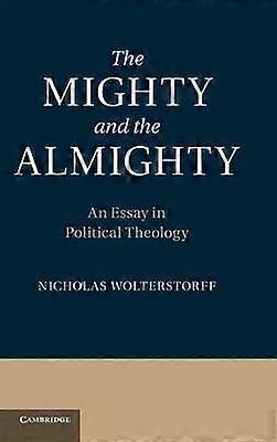 The Mighty and the Almighty