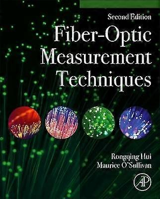 Fiber-Optic Measurement Techniques