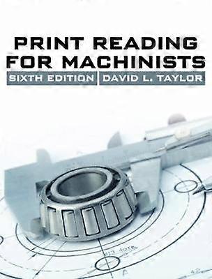 Print Reading for Machinists