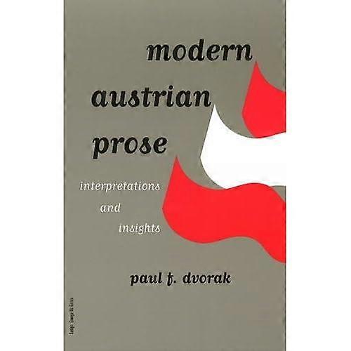 Moderne österreichische Prosa: Interpretationen & Einblicke