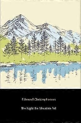 Noaptea în care a căzut muntele