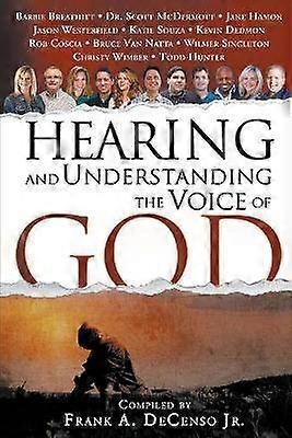 Hearing and Understanding the Voice of God