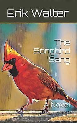 The Songbird Sang