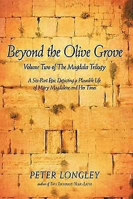 Beyond the Olive Grove