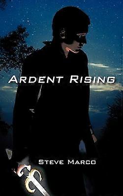 Ardent Rising