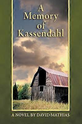 A Memory of Kassendahl
