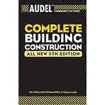Audel Complete Building Construction