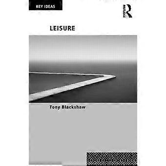 Leisure - Tony Blackshaw