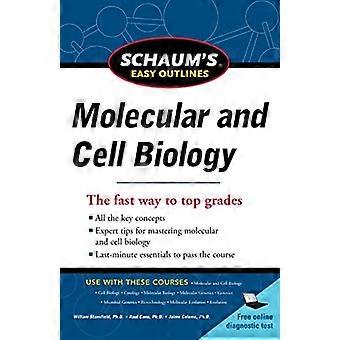 Schaum's Easy Outline Molecular and Cell Biology, Revised Edition: 0