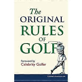 Die ursprünglichen Regeln des Golfsports