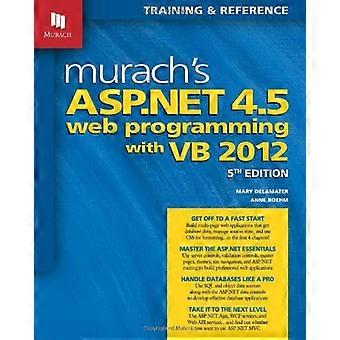 Murachs ASP.NET 4,5 Web programmazione con VB 2012
