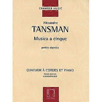 Musica a cinque: Partie kwintetu fortepianowego
