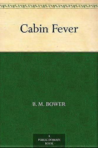 Cabin fever