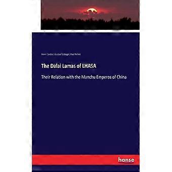 The Dalai Lamas Of Lhasatheir Relation With The Manchu Emperos Of China - Henri Cordier - Paperback - English Book - History