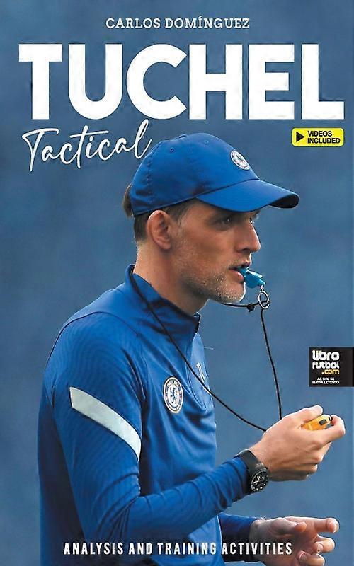 Tuchel Tactical Analysis And Training Activities
