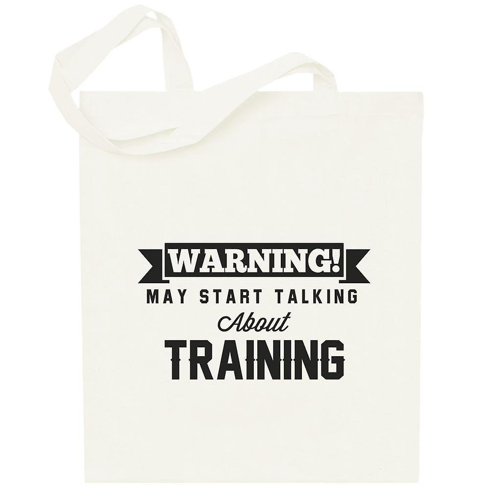 Warning May Start Talking About Training Totebag
