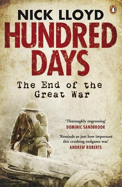 Hundred Days by Nick Lloyd Paperback Book