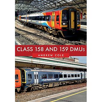 Classes 158 e 159 Dmus - Andrew Cole