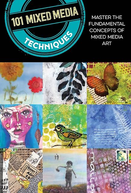 101 Mixed Media Techniques by Samantha Kira Harding Paperback