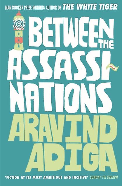 Between The Assassinations by Aravind Adiga Paperback Book