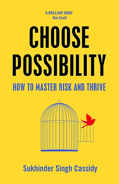 Choose Possibility by Sukhinder Singh Cassidy Hardback Book